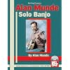 Alan Munde Solo Banjo (Mel Bay Presents)