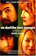 We Don't Live Here Anymore: Three Novellas (Vintage Contemporaries)