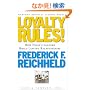 Loyalty Rules!: How Today's Leaders Build Lasting Relationship