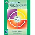 Longman Introductory Course for the TOEFL Test, The Paper Test (Book with CD-ROM, with Answer Key) (Audio CDs or Audiocassettes required)