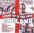 Stand Up If You Love England..