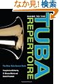 Guide to the Tuba Repertoire: The New Tuba Source Book (Indiana Repertoire Guides)