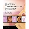 Practical Cardiovascular Pathology