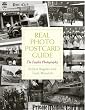 Real Photo Postcard Guide: The People's Photography
