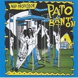 Mad Professor Captures Pato Banton�}�b�h�E�v���t�F�b�T�[�ɂ��
