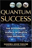 [Book] Quantum Success: The Astounding Science of Wealth and Happiness