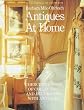 Antiques at Home: Cherchez's Book of Collecting and Decorating with Antiques
