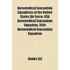 Aeromedical Evacuation Squadrons of the United States Air Force