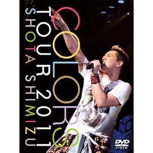 【クリックで詳細表示】COLORS TOUR 2011(初回生産限定盤) [DVD]