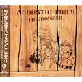 �}�N���X7 ACOUSTIC FIRE!!