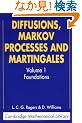 Diffusions, Markov Processes, and Martingales: Volume 1, Foundations (Cambridge Mathematical Library)