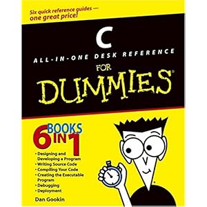 【クリックで詳細表示】C All-in-One Desk Reference For Dummies： Dan Gookin： 洋書