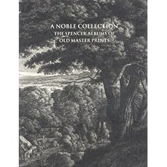 Noble Collection: The Spencer Albums of Old Master Prints