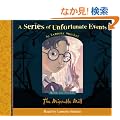 Book the Fourth - The Miserable Mill (Series of Unfortunate Events)