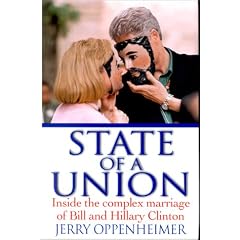 State of a Union: Inside the Complex Marriage of Bill and Hillary Clinton
