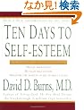 Ten Days to Self-Esteem