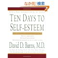 Ten Days to Self-Esteem