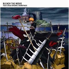 ����� BLEACH Fade to Black Original Soundtrack