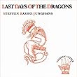 Last Days of the Dragons