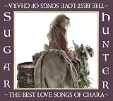 [CD]Chara Sugar Hunter~THE BEST LOVE SONGS OF CHARA~(初回生産限定盤)(DVD付)