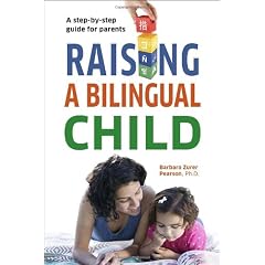 Raising a Bilingual Child (Living Language Series)