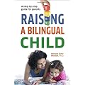 Raising a Bilingual Child (Living Language Series)