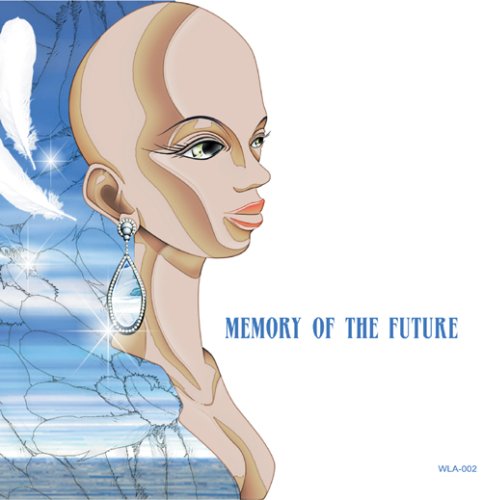  MEMORY OF THE FUTURE
