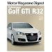 Motor Magazine Digest (���[�^�[�}�K�W�� �_�C�W�F�X�g) Vol.2 Volkswagen Golf GTI/R32 (Motor Magazine Mook)
