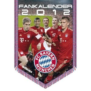 FC Bayern Muenchen Mini-Bannerkalender 2012 [�J�����_�[] / Teneues Verlag (��)