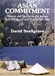 Asian Commitment: Travels and Studies in the Indian Sub-Continent and Southeast Asia (Asian Portraits.)