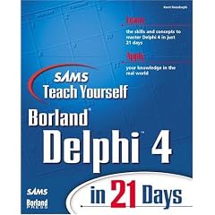 Sams Teach Yourself Delphi 4 in 21 Days