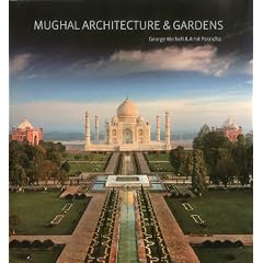 Mughal Architecture & Gardens