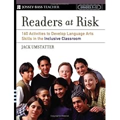 【クリックで詳細表示】Readers at Risk： 160 Activities to Develop Language Arts Skills in the Inclusive Classroom (Jossey-Bass Teacher) [ペーパーバック]
