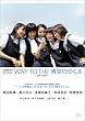 WAY TO THE ��̂䂭�� [DVD]
