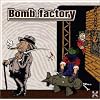 BOMB FACTORY