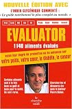 [Livre] Evaluator : 1140 Aliments testés, 6000 conseils et commentaires