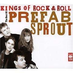 Kings of Rock 'N' Roll: The Best of Prefab Sprout
