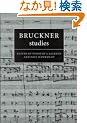 Bruckner Studies (Cambridge Composer Studies)