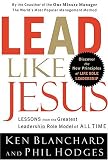 [Book] Lead Like Jesus: Lessons from the Greatest Leadership Role Model  of All Time