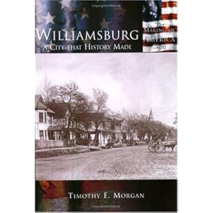 【クリックでお店のこの商品のページへ】Williamsburg： A City That History Made (Making of America) [ペーパーバック]