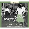 1959-Blowing the Fuse: 29 R&B Classics That Rocked