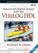 Advanced Digital Design with the Verilog(TM)  HDL (Prentice Hall Xilinx Design Series)