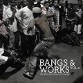 Bangs & Works Vol.2: the best of chicago footwork