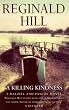 A Killing Kindness: A Dalziel and Pascoe Novel (Dalziel & Pascoe Novel)