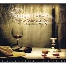 DAYS OF WINE AND ROSES