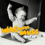 [Musik] Was Muss Muss-Best of (Sonder-Edition)