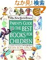 The New York Times Parent's Guide to the Best Books for Children: 3rd Edition Revised and Updated
