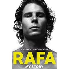 Rafa: My Story
