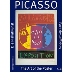 Picasso: The Art of the Poster Catalogue Raisonne (Art & Design)