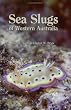 Sea Slugs of Western Australia